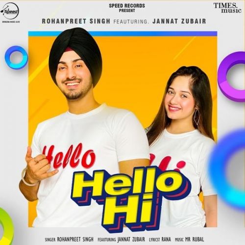 Hello Hi Rohanpreet Singh Mp3 Song Download