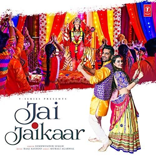 Jai Jaikaar Sukhwinder Singh Mp3 Song Download
