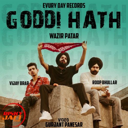 Goddi Hath Vijay Brar, Roop Bhullar Mp3 Song Download