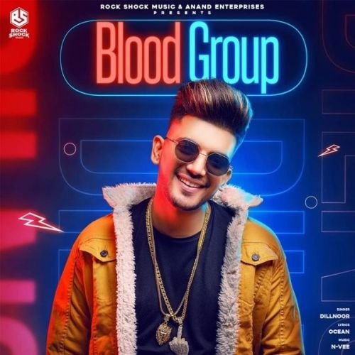 Blood Group Dilnoor Mp3 Song Download
