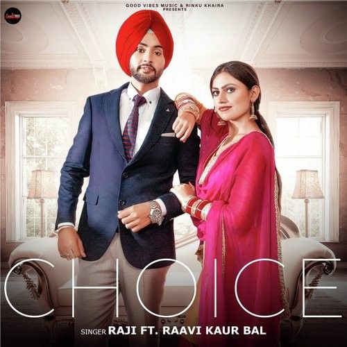 Choice Raji Mp3 Song Download