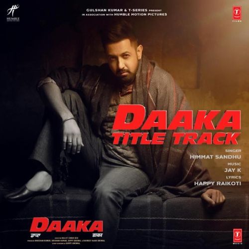 Daaka Title Track Himmat Sandhu Mp3 Song Download