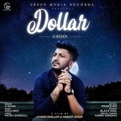 Dollar G Khan, Garry Sandhu Mp3 Song Download