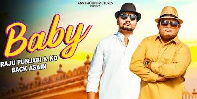 Baby Kd, Raju Punjabi Mp3 Song Download