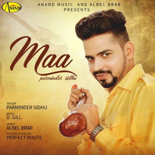 Maa Parminder Sidhu Mp3 Song Download