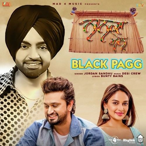 Black Pagg (Nanka Mel) Jordan Sandhu Mp3 Song Download