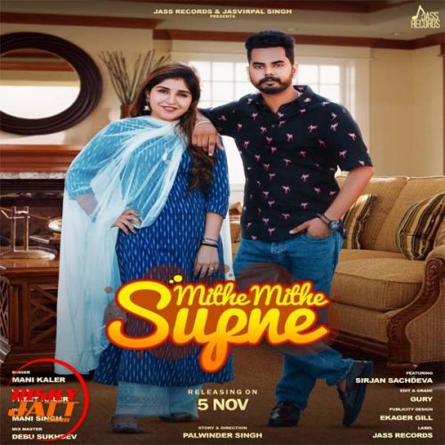 Mithe Mithe Supne Mani Kaler Mp3 Song Download