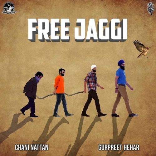 Free Jaggi Gurpreet Hehar, Chani Nattan Mp3 Song Download