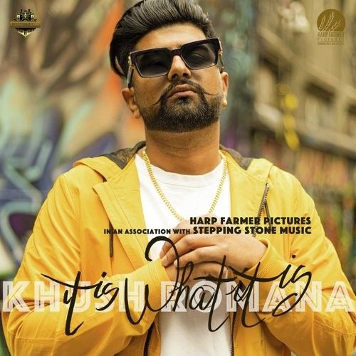 It Is What It Is Khush Romana Mp3 Song Download