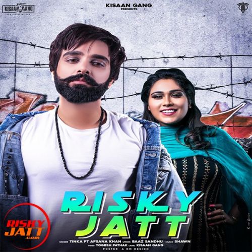 Risky Jatt Tinka, Afsana Khan Mp3 Song Download
