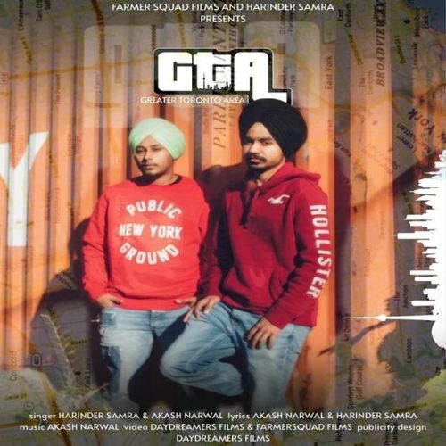 GTA (Greater Toronto Area) Harinder Samra, Akash Narwal Mp3 Song Download