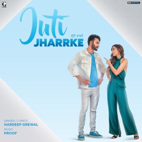 Juti Jharrke Hardeep Grewal, Afsana Khan Mp3 Song Download