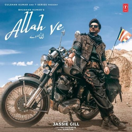 Allah Ve Jassie Gill Mp3 Song Download