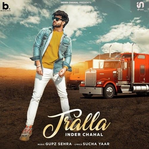 Tralla Inder Chahal Mp3 Song Download