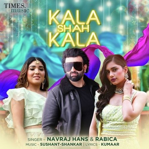 Kala Shah Kala Navraj Hans, Rabica Wadhawan Mp3 Song Download