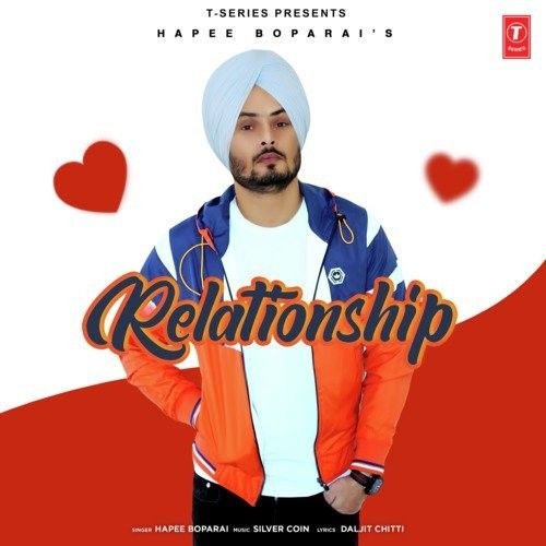 Relationship Hapee Boparai Mp3 Song Download