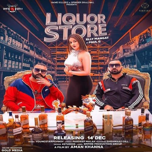 Liquor Store Elly Mangat, Paul G Mp3 Song Download