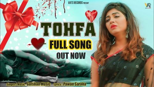 Tohfa Gulshan Sharma, Snika Singh Mp3 Song Download