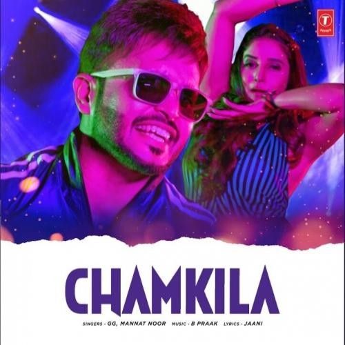 Chamkeela GG, Mannat Noor Mp3 Song Download