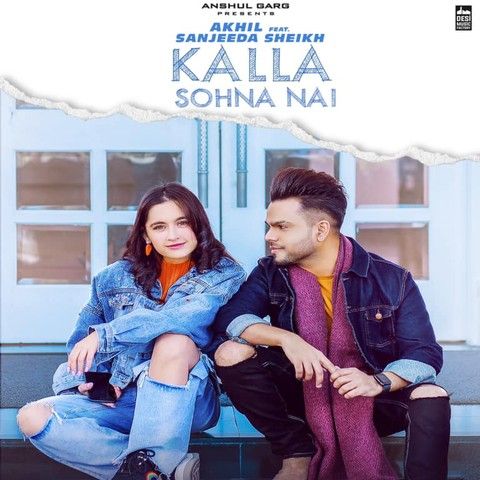 Kalla Sohna Nai Akhil Mp3 Song Download