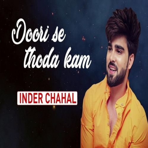 Doori Se Thoda Kam Inder Chahal Mp3 Song Download