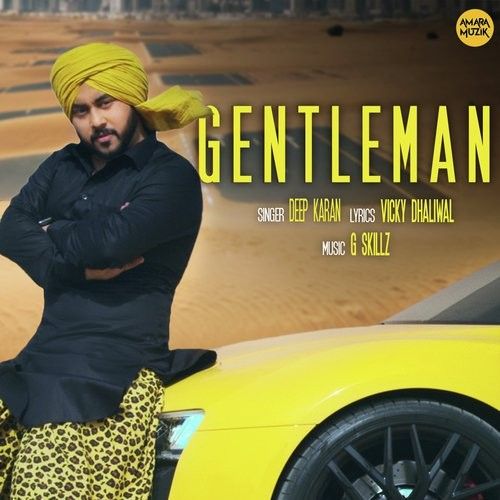 Gentleman Deep Karan Mp3 Song Download