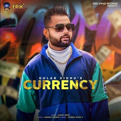 Currency Gulab Sidhu Mp3 Song Download