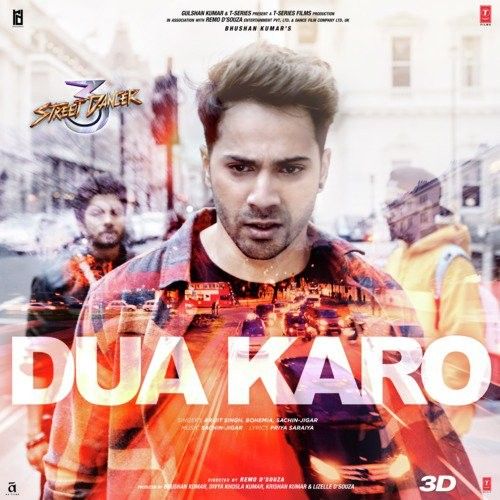 Dua Karo (Street Dancer 3D) Arijit Singh, Bohemia Mp3 Song Download