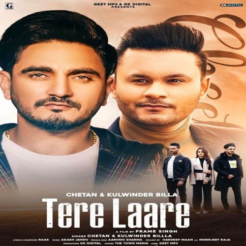 Tere Laare Chetan, Kulwinder Billa Mp3 Song Download