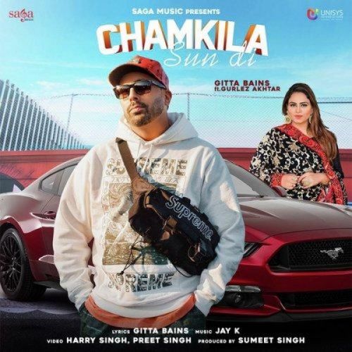 Chamkila Sun Di Gitta Bains, Gurlej Akhtar Mp3 Song Download