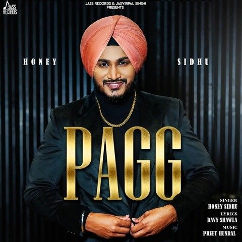 Pagg Honey Sidhu Mp3 Song Download