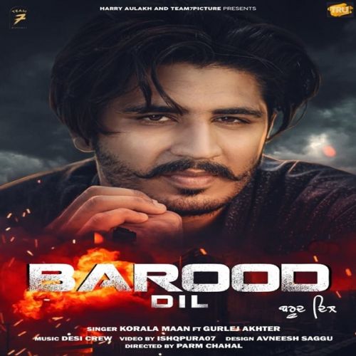 Barood Dil Korala Maan, Gurlez Akhtar Mp3 Song Download