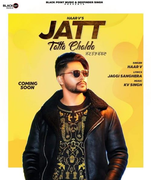 Jatt Tatta Chalda Haar v Mp3 Song Download