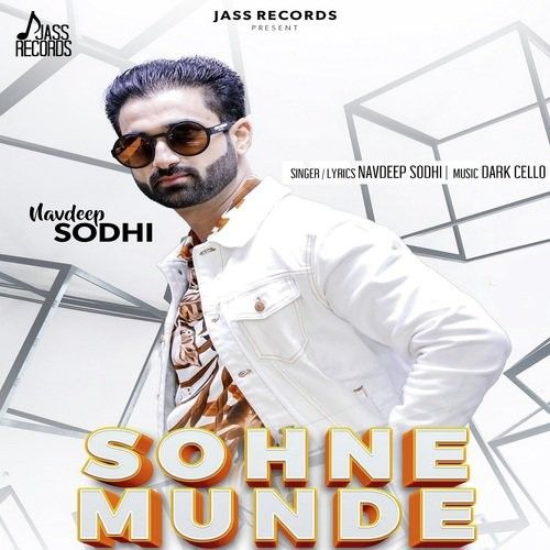 Sohne Munde Navdeep Sodhi Mp3 Song Download