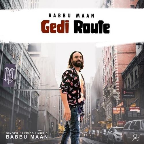 Gedi Route Babbu Maan Mp3 Song Download
