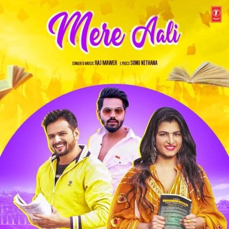 Mere Aali Raj Mawer Mp3 Song Download
