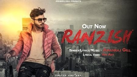 Ranzish Amanraj Gill Mp3 Song Download