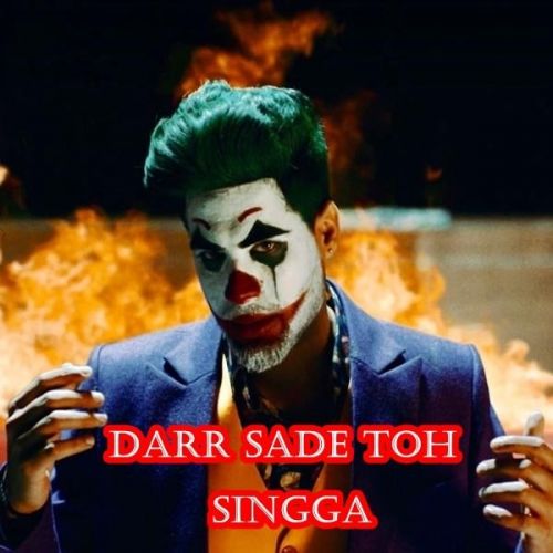 Darr Sade Toh Singga Mp3 Song Download