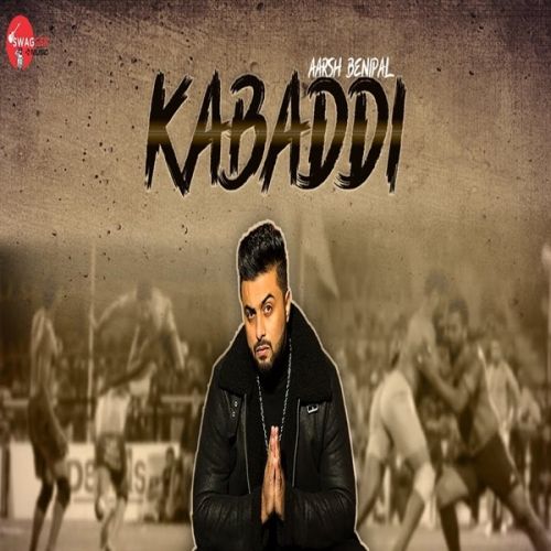 Kabaddi Aarsh Benipal Mp3 Song Download