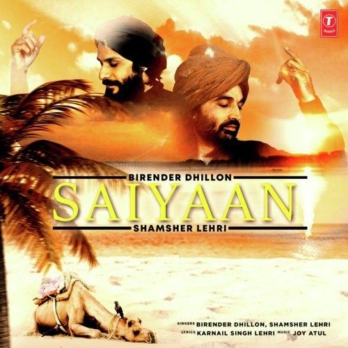 Saiyaan Shamsher Lehri, Birender Dhillon Mp3 Song Download