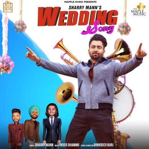 Wedding Song Sharry Mann Mp3 Song Download