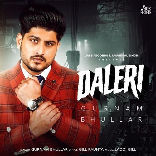 Daleri (Dead End) Gurnam Bhullar Mp3 Song Download