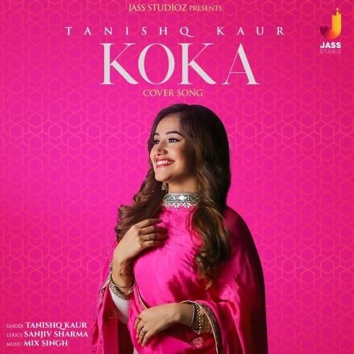 Koka Tanishq Kaur Mp3 Song Download