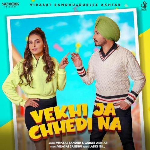 Vekhi Ja Chhedi Na Virasat Sandhu, Gurlez Akhtar Mp3 Song Download
