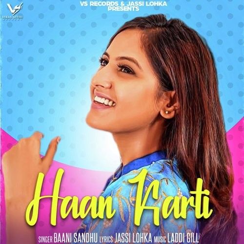 Haan Karti Baani Sandhu Mp3 Song Download