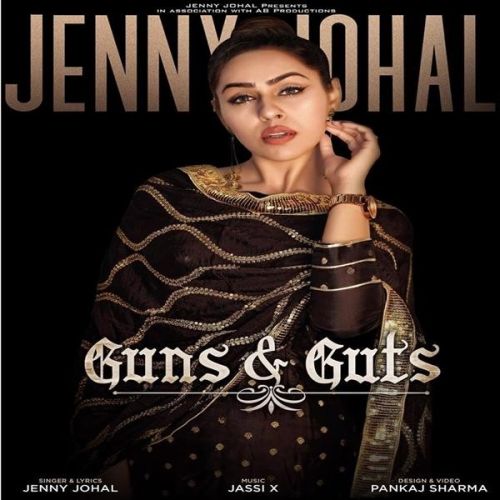 Guns & Guts Jenny Johal Mp3 Song Download