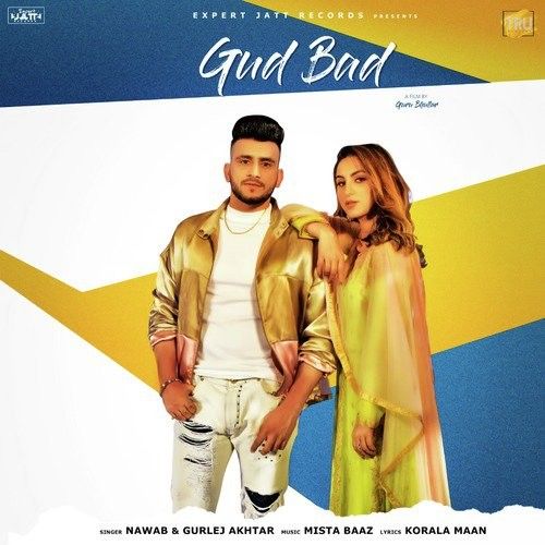 Gud Bad Nawab, Gurlej Akhtar Mp3 Song Download