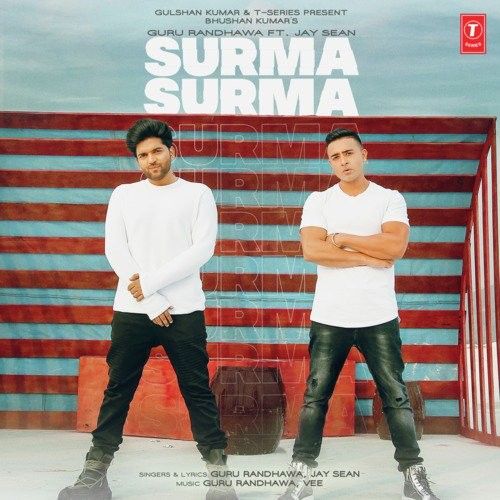 Surma Surma,Jay Sean Guru Randhawa Mp3 Song Download