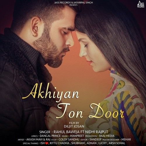 Akhiyan Ton Door Rahul Baweja Mp3 Song Download