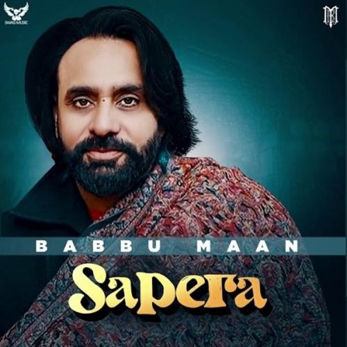 Sapera Babbu Maan Mp3 Song Download